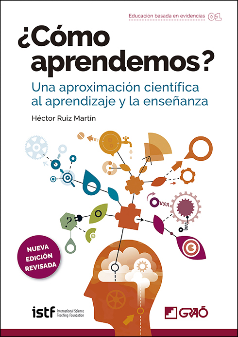 ¿Cómo aprendemos? : una aproximación científica al aprendizaje y la enseñanza