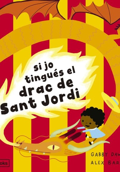 Si jo tingués el drac de Sant Jordi